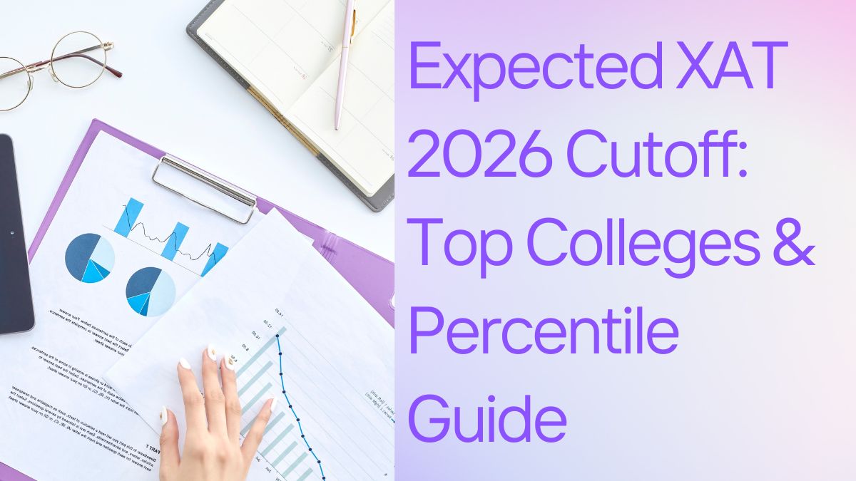 Expected XAT 2026 Cutoff: Top Colleges & Percentile Guide