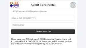 JEE Advanced Admit Card 2026- Download Link & Guide